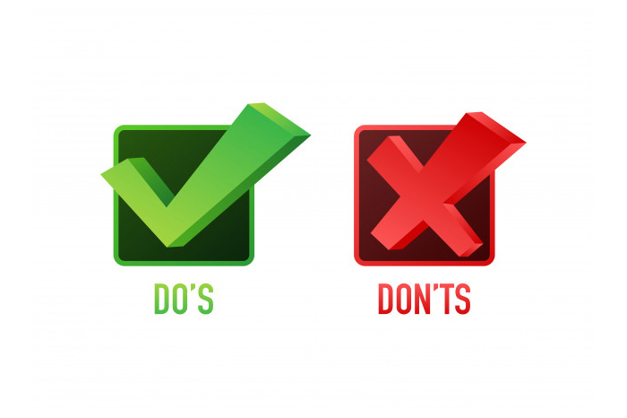 Do's and Don't