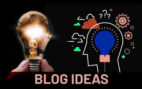 Blog Ideas