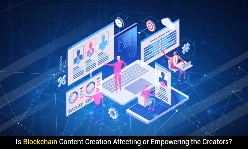 Blockchain Content Creation